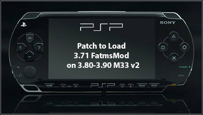 Patch to Load 3.71 FatmsMod on 3.80/3.90 M33 v2